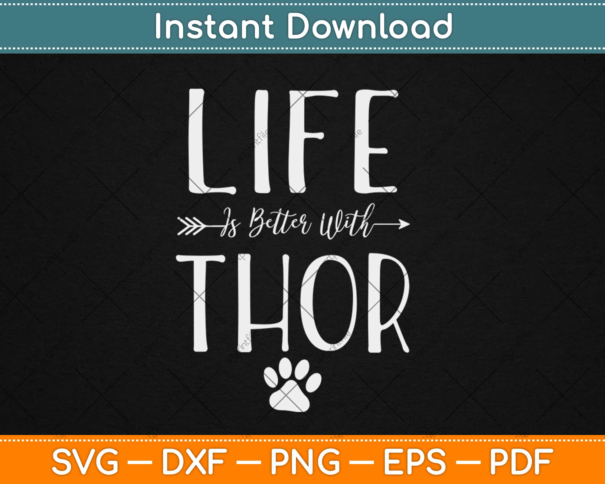 Download Life Ist Better With Thor Dog Name Svg Png Design Craft Cut File Instant Download Artprintfile