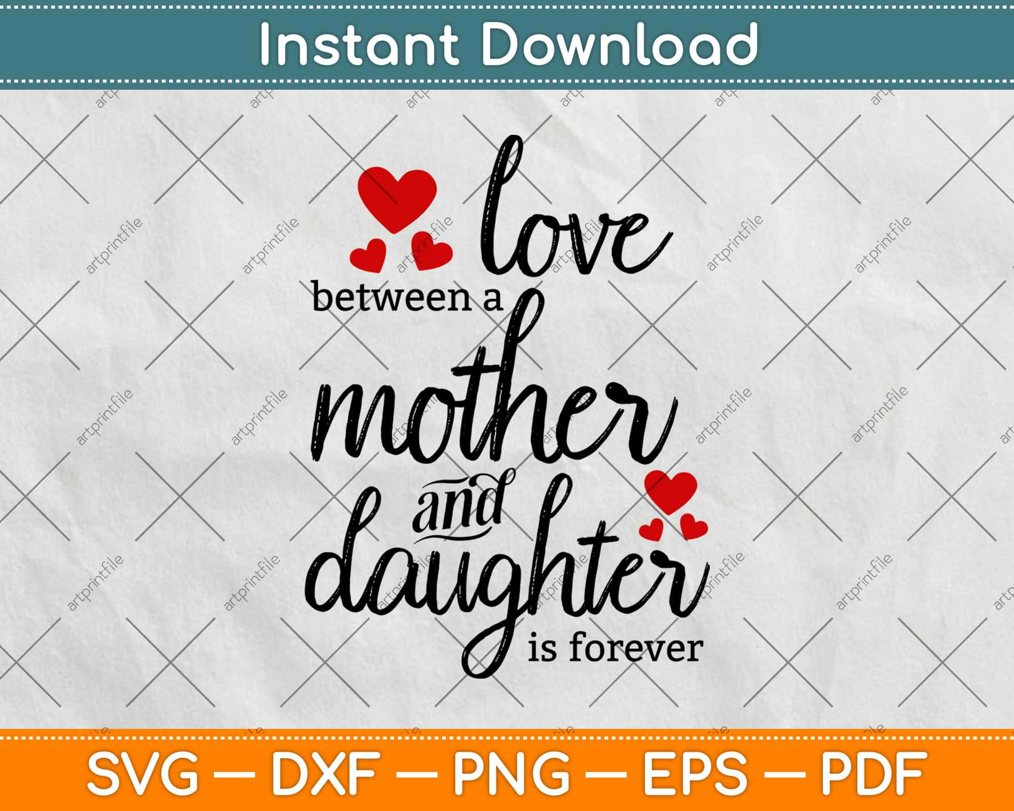 Download Love Between A Mother And Daughter Is Forever Svg Png Dxf Files Artprintfile