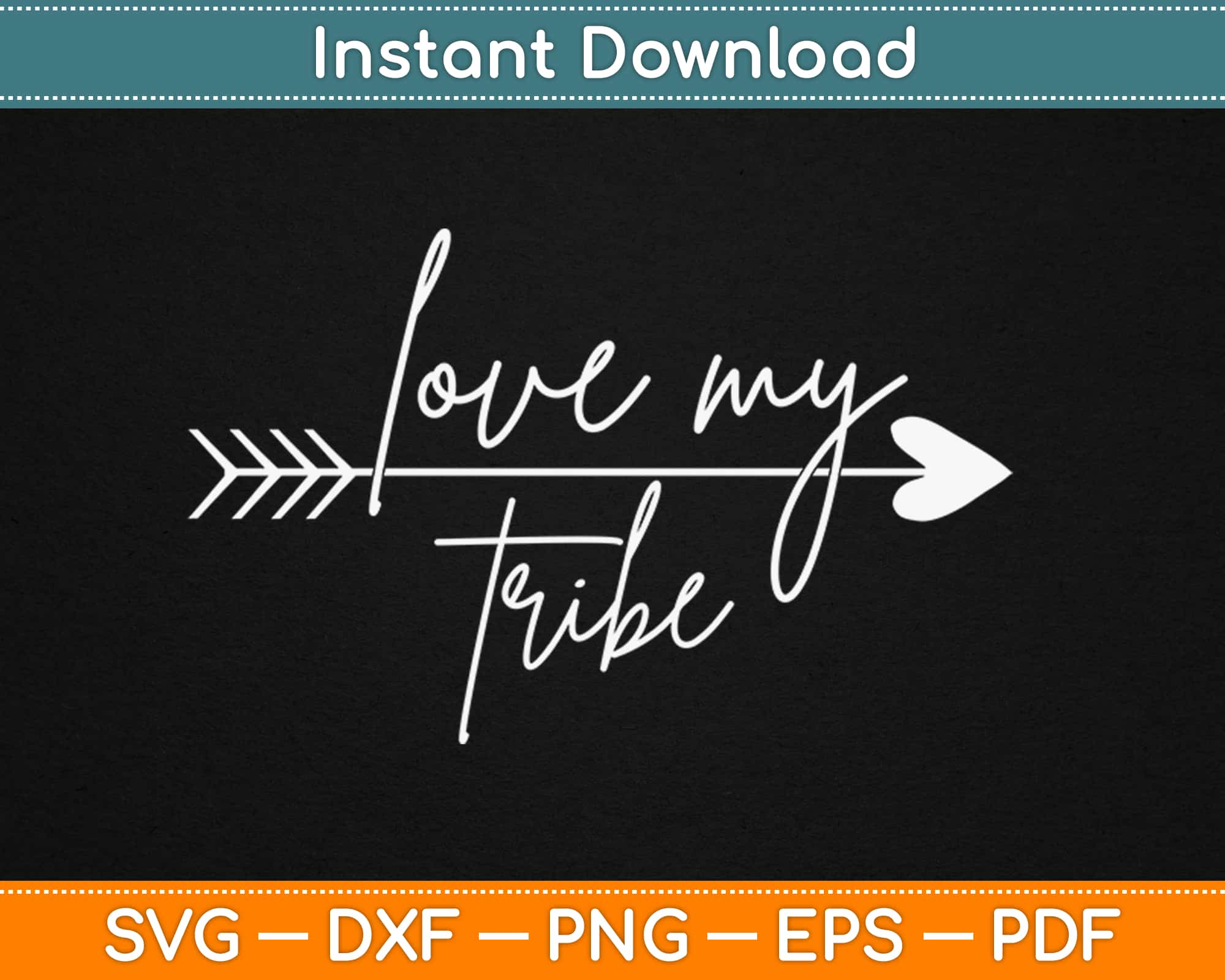 Free Free 247 Love My Tribe Svg SVG PNG EPS DXF File