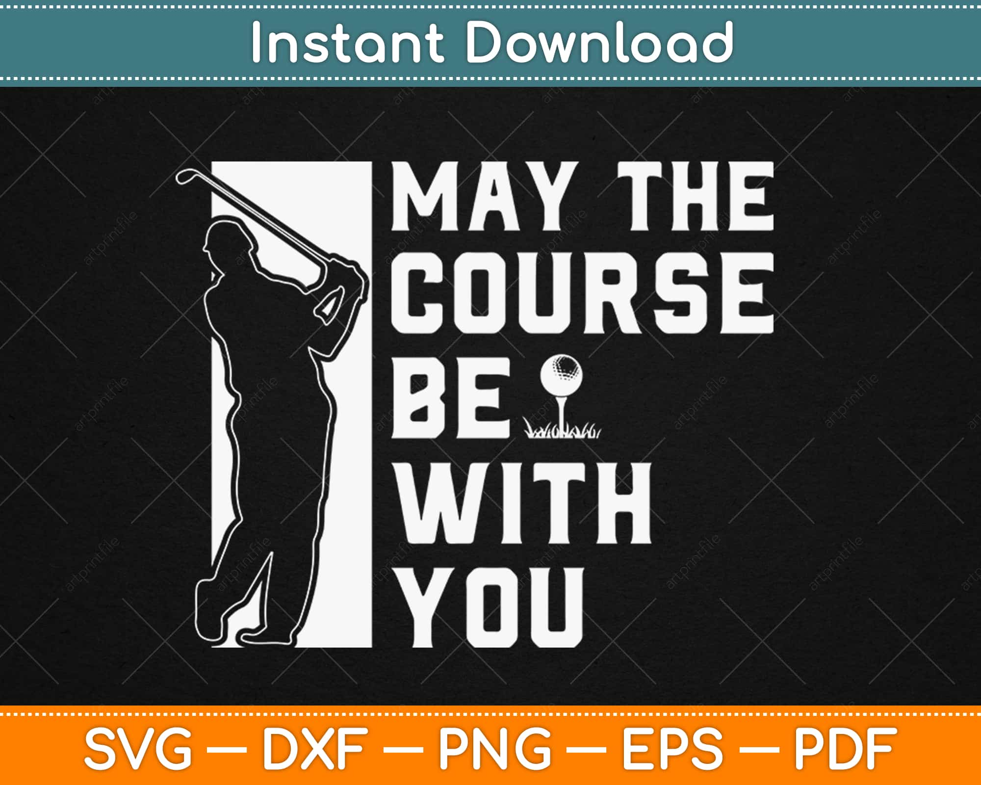 Download May The Course Be With You Funny Golf Svg Png Dxf Eps Craft Cut File Artprintfile