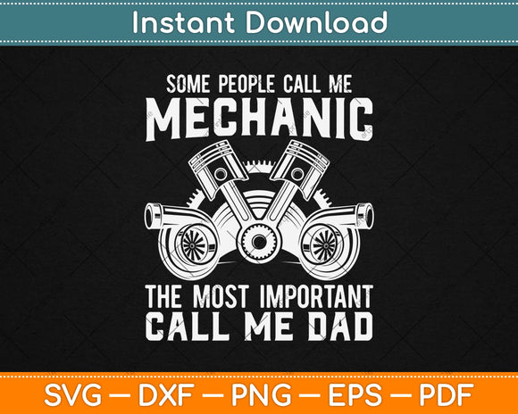 Mechanic Dad Mechanics Father S Day Dads Birthday Svg Png Dxf Digital Cut File Artprintfile