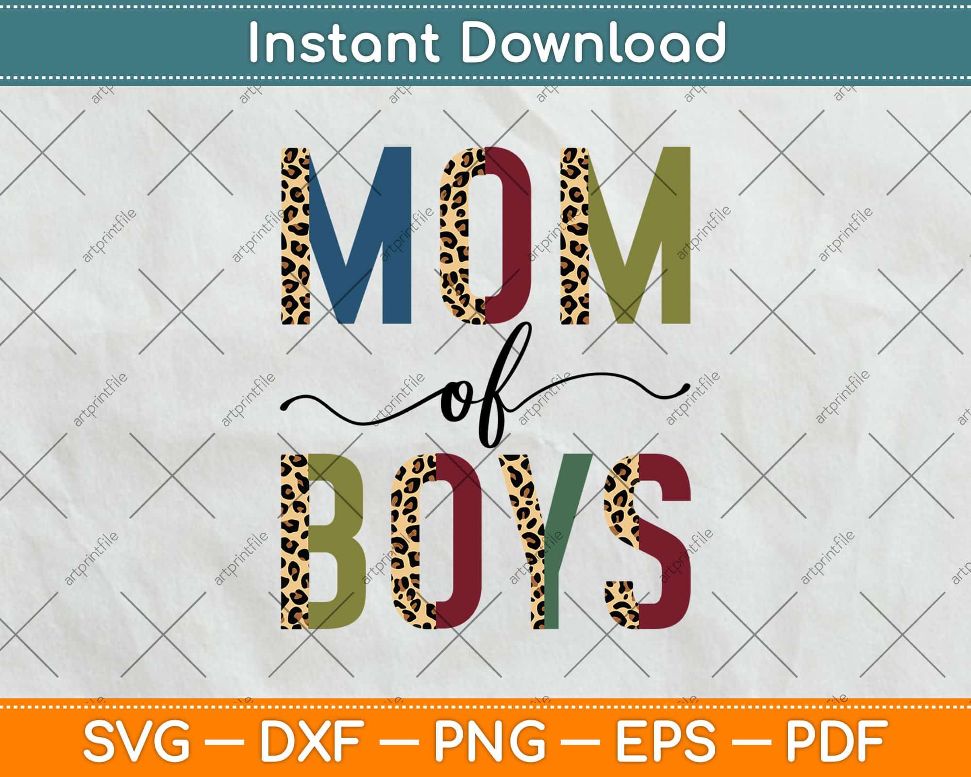 Download Mom Of Boys Cheetah Print Mothers Day Svg Png Dxf Cutting File Artprintfile