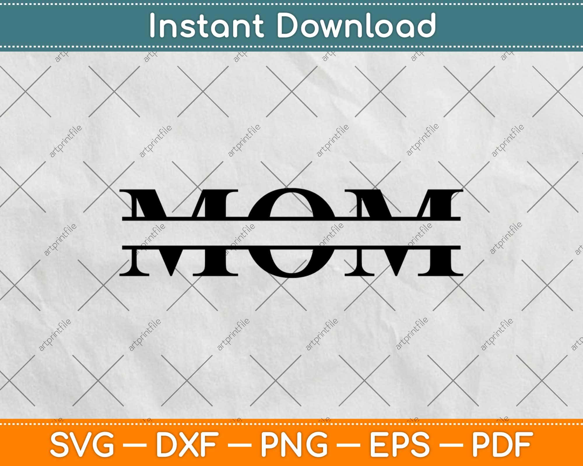 Download Mom Split Wording Svg Png Dxf Digital Cutting File Artprintfile