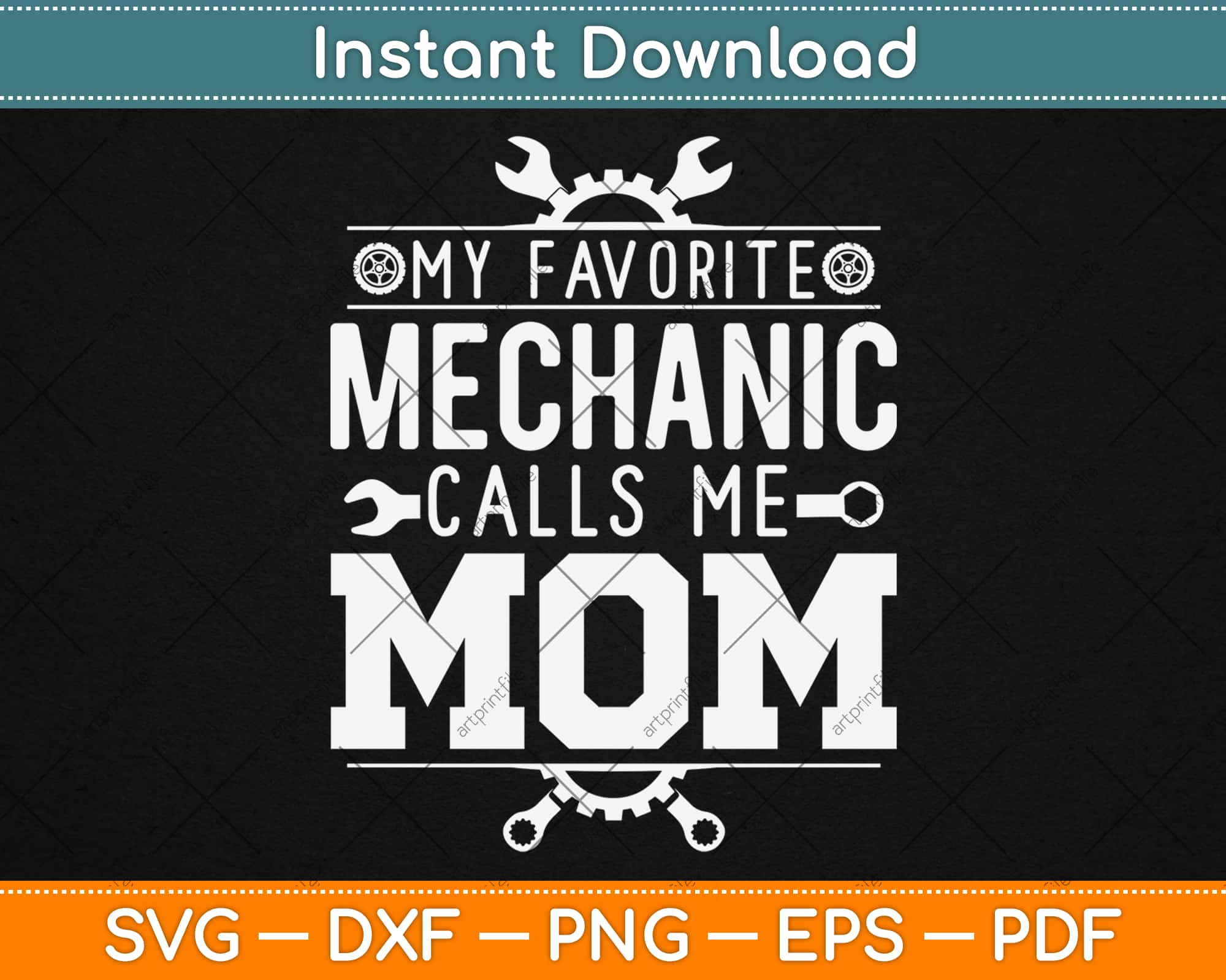 Download My Favorite Mechanic Calls Me Mom Svg Png Dxf Digital Cutting File Instant Download Artprintfile