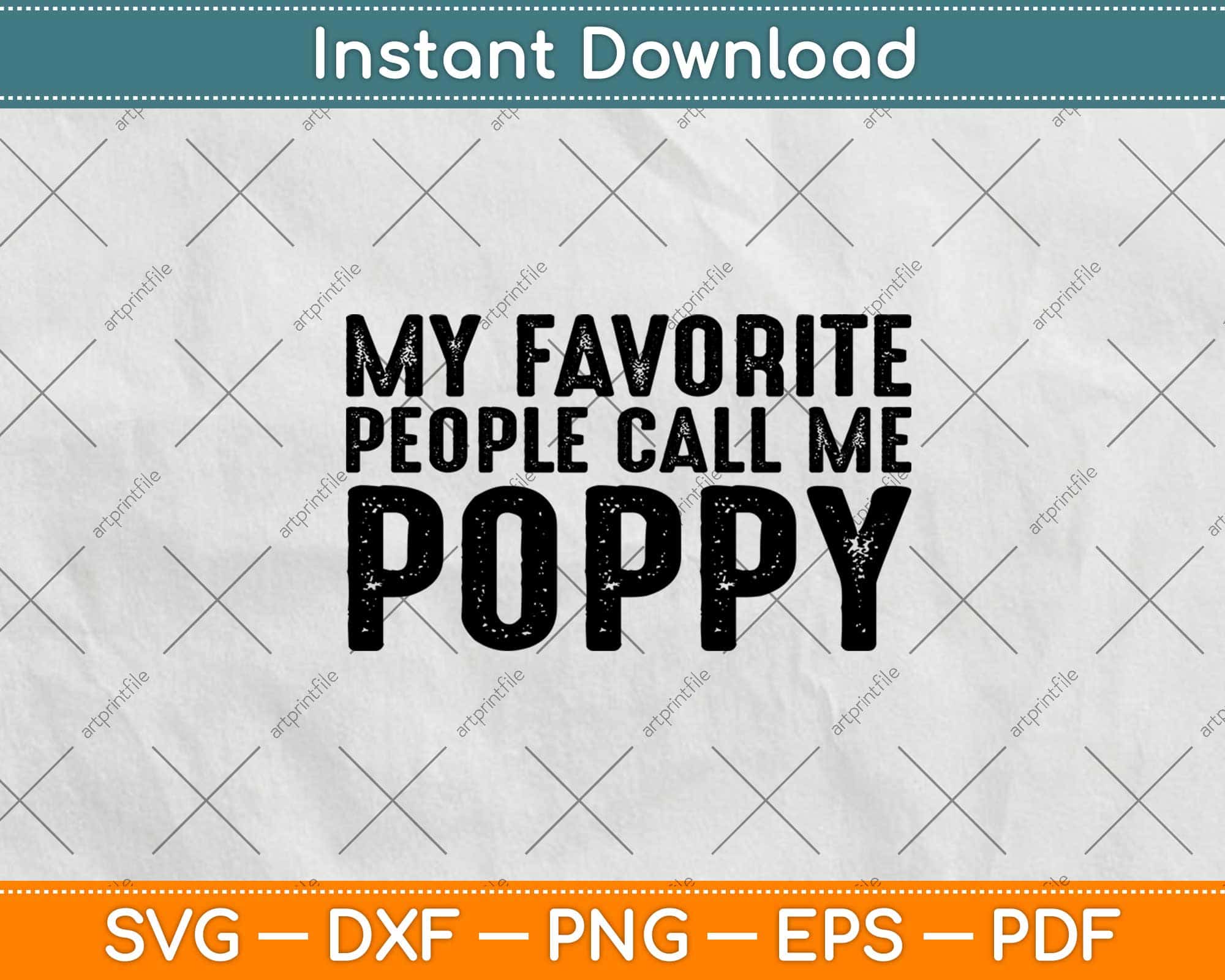 Download My Favorite People Call Me Poppy Father S Day Svg Png Cutting Files Artprintfile