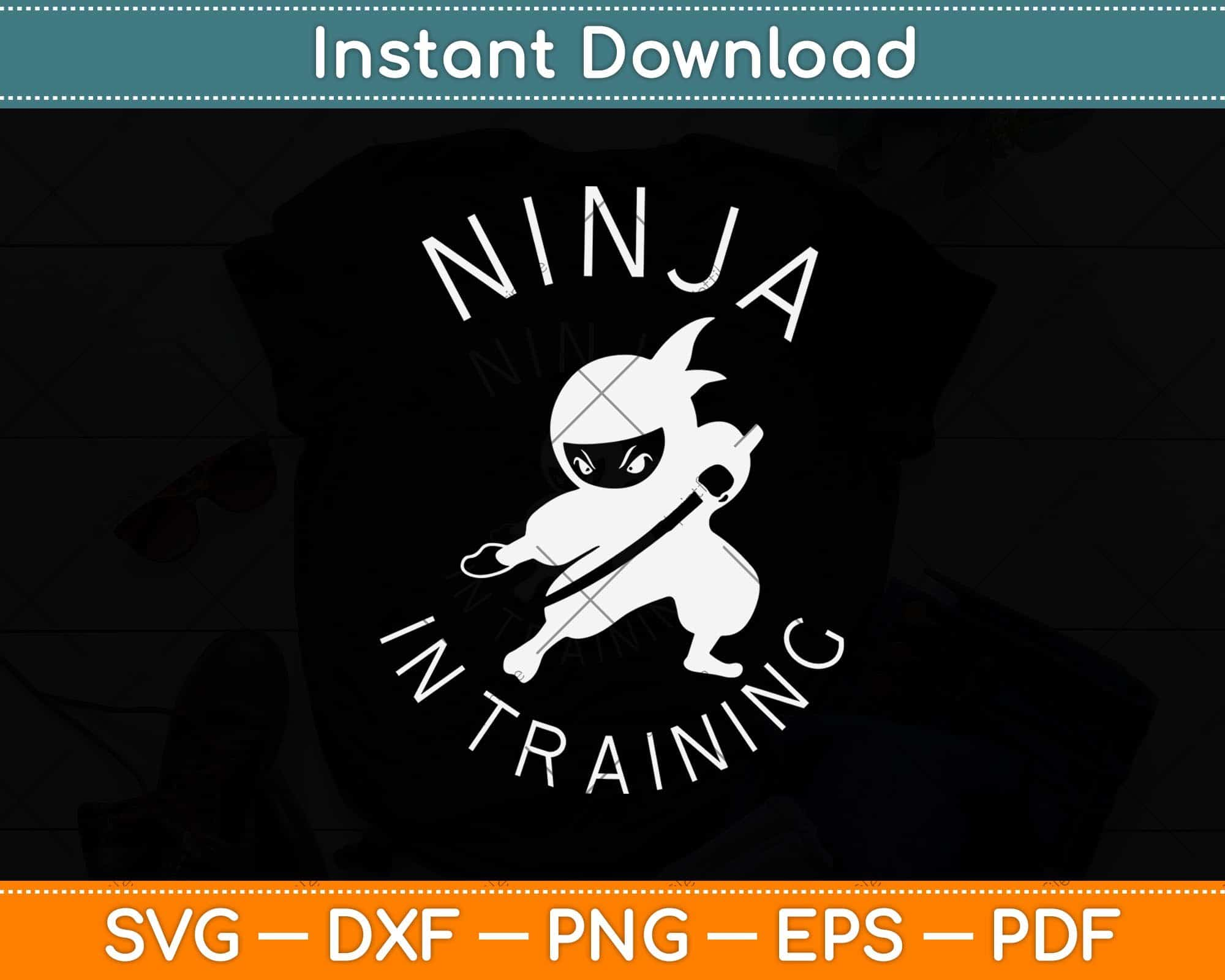 Download Ninja In Training Funny Karate Svg Png Digital Cutting File Artprintfile