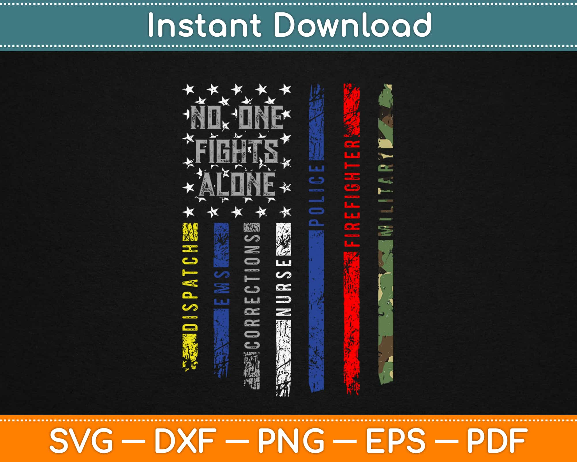 Download No One Fights Alone American Flag Svg Png Digital File Artprintfile