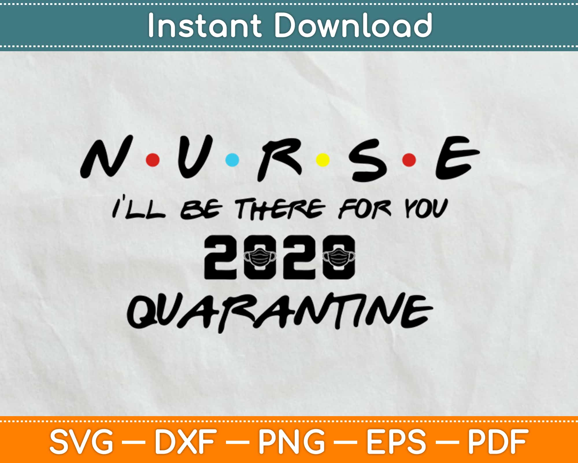 Free Free 210 Friends Nurse Svg SVG PNG EPS DXF File