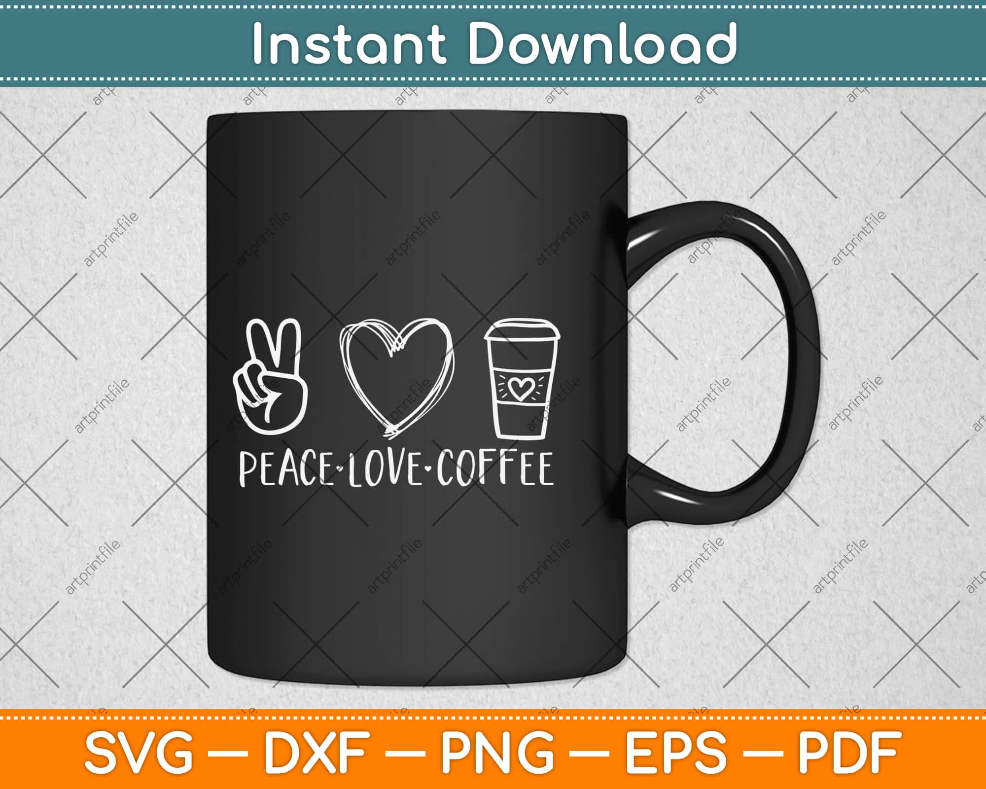 Peace Love Coffee Svg Png Dxf Digital Cutting File Instant Download Artprintfile