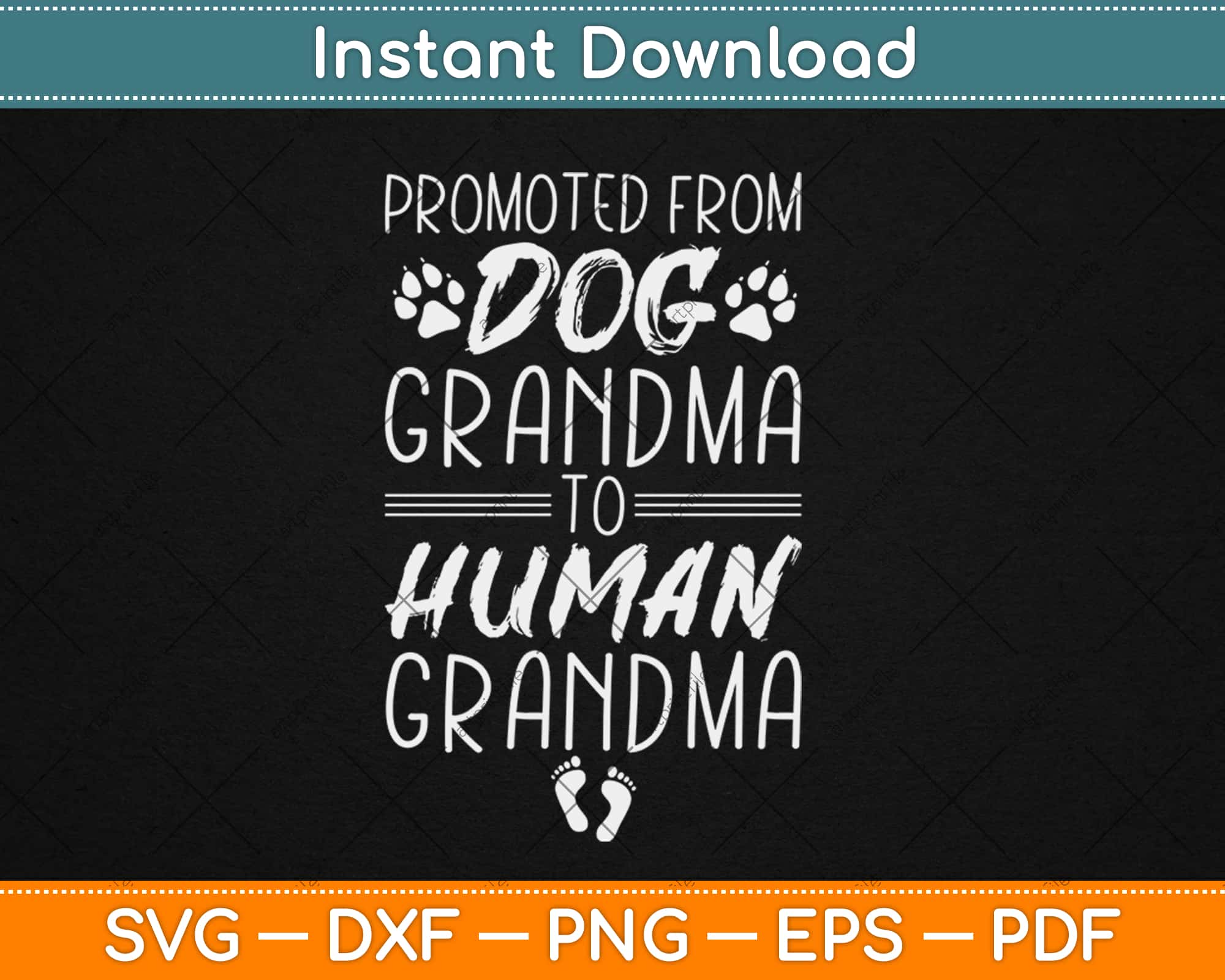 Download Promoted From Dog Grandma To Human Grandma Svg Png Design Craft Cut File Artprintfile