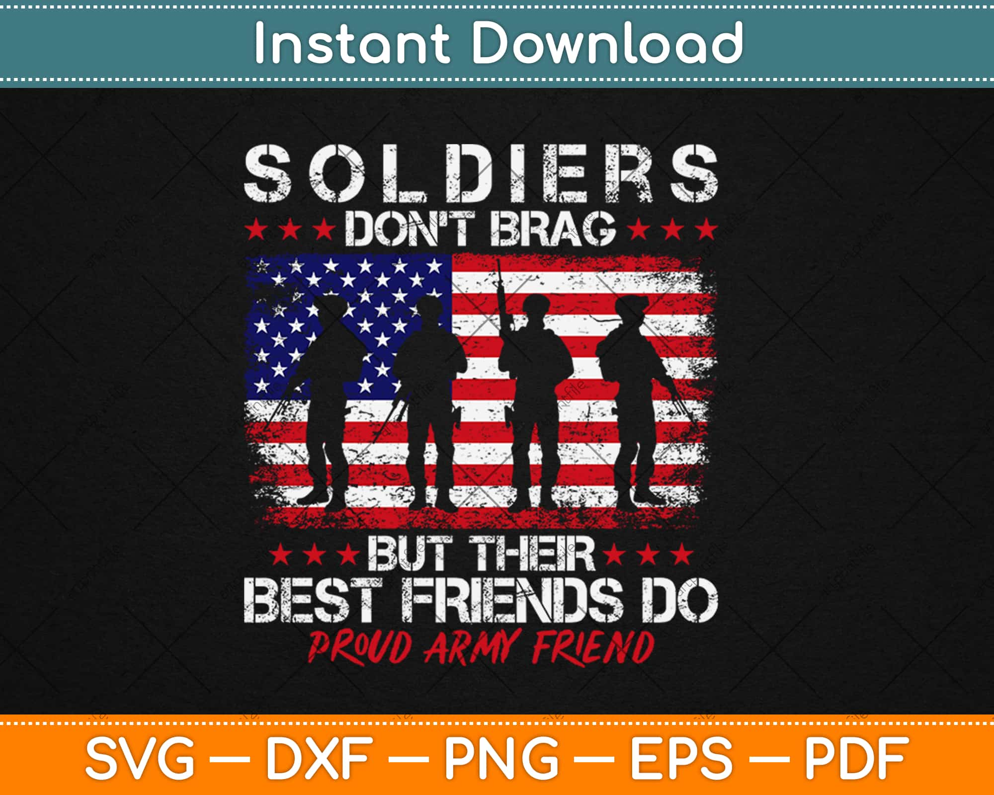 Download Proud Army Best Friend Soldiers Don T Brag Funny Buddy Svg Png Design Craft Cut File Artprintfile