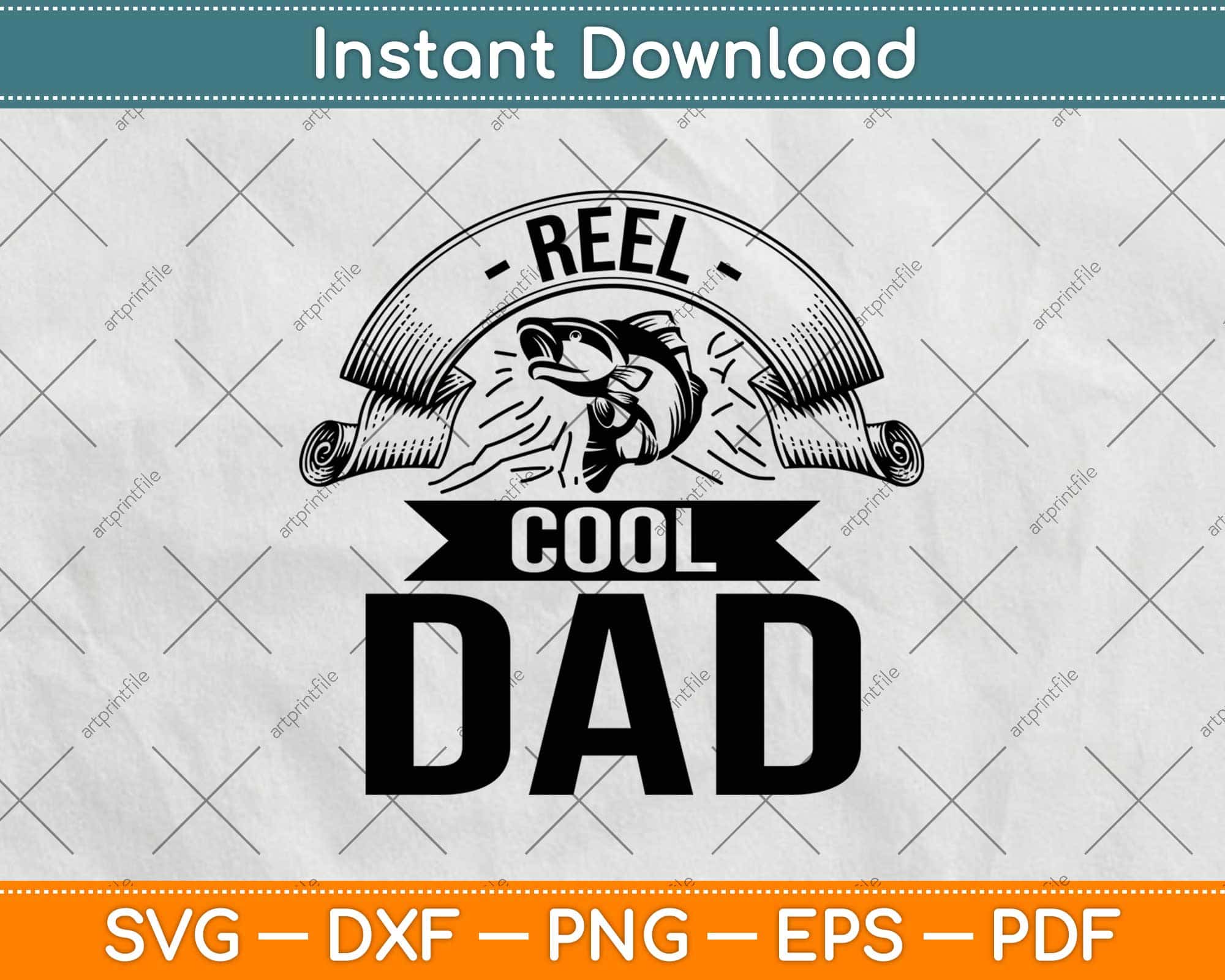 Download Reel Cool Dad Fishing Fathers Day Svg Png Dxf Cutting Files Artprintfile
