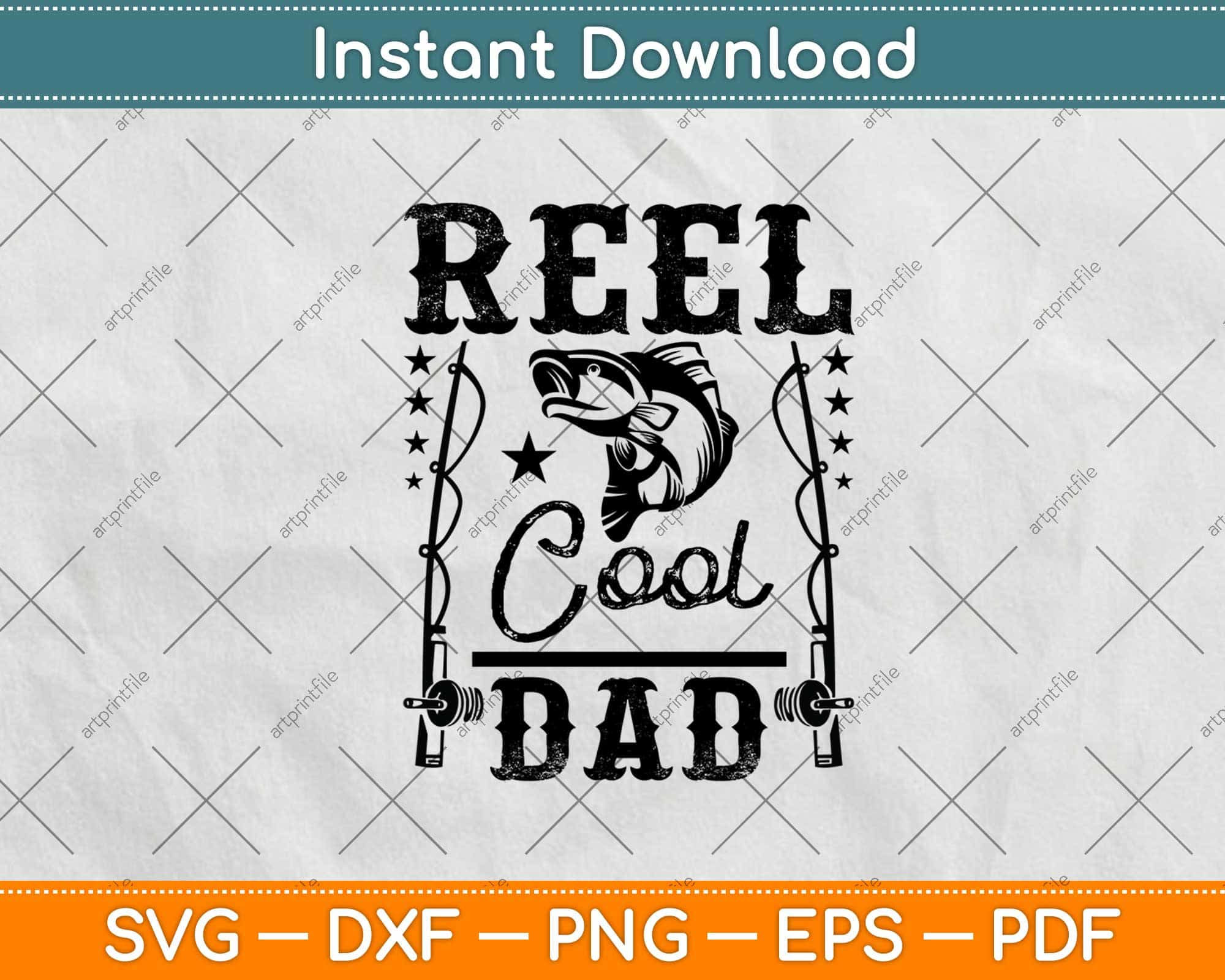 Download Reel Cool Dad Funny Fishing Fathers Day Svg Png Dxf Cutting Files Artprintfile