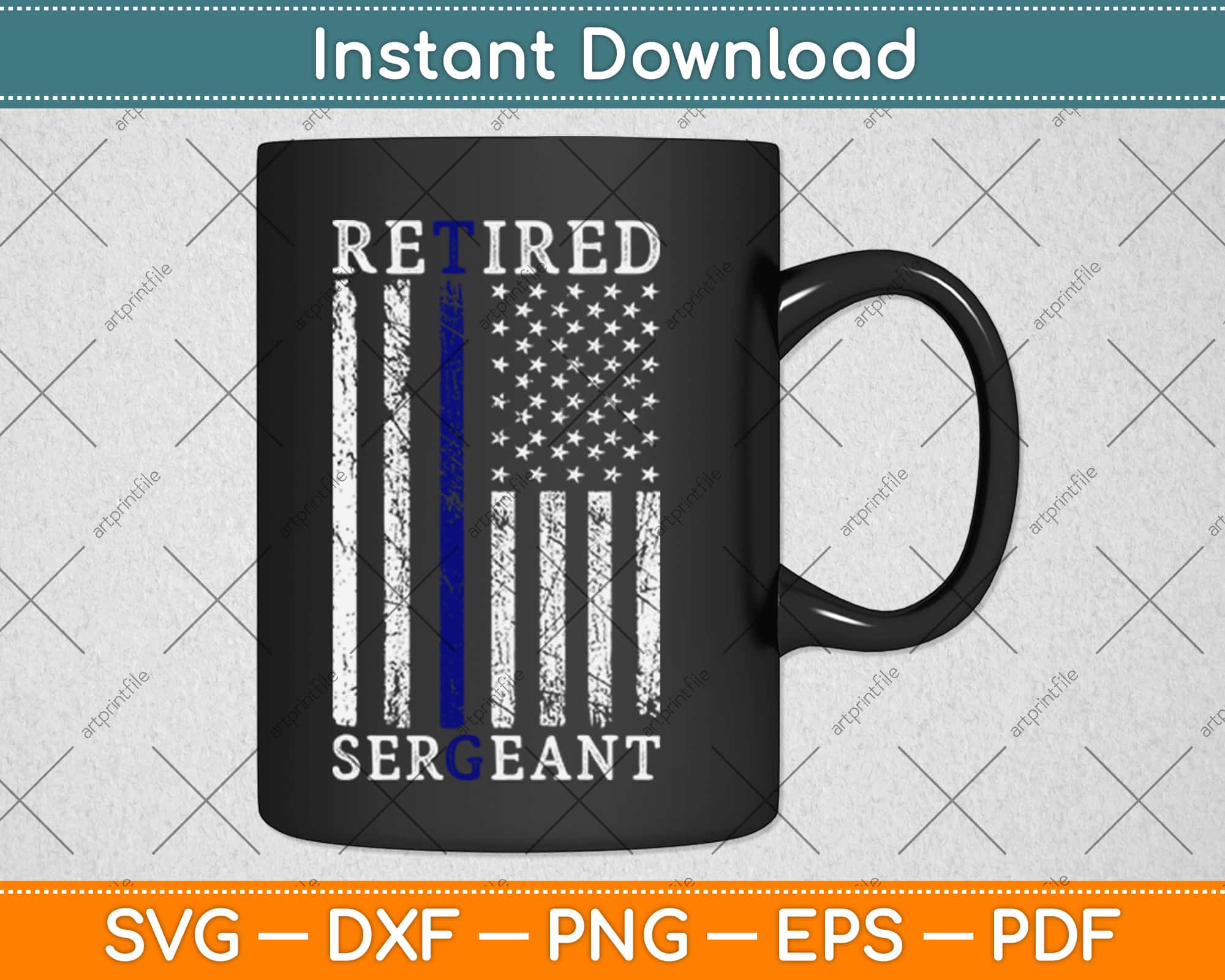 Download Retired Sergeant Police Thin Blue Line American Flag Svg Png Digital Cutting File Artprintfile