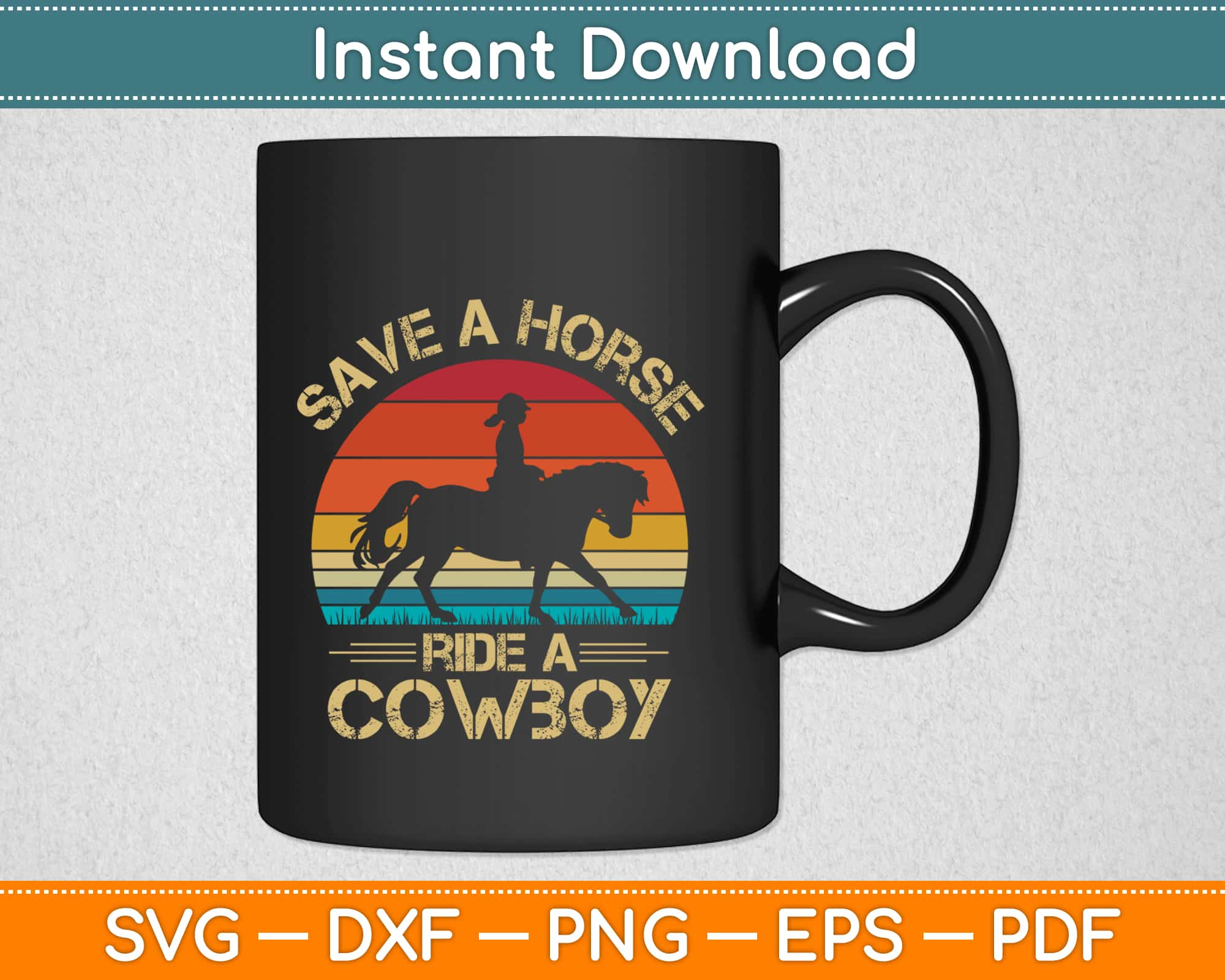 Download Save A Horse Ride Cowboy Vintage Retro Style Svg Artprintfile