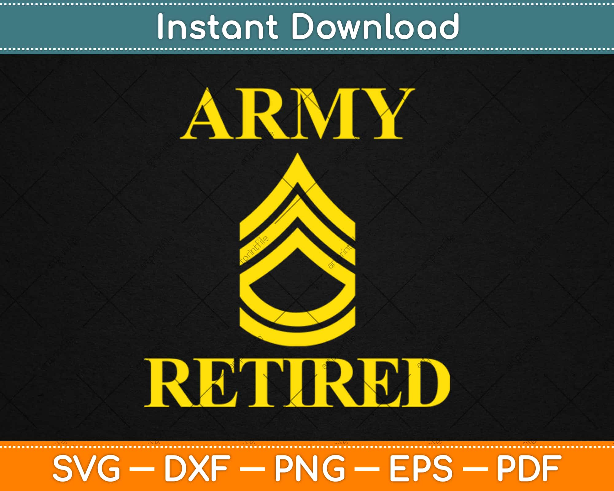 Download Sergeant First Class Army Retired Svg Png Dxf Digital Cut File Instant Download Artprintfile