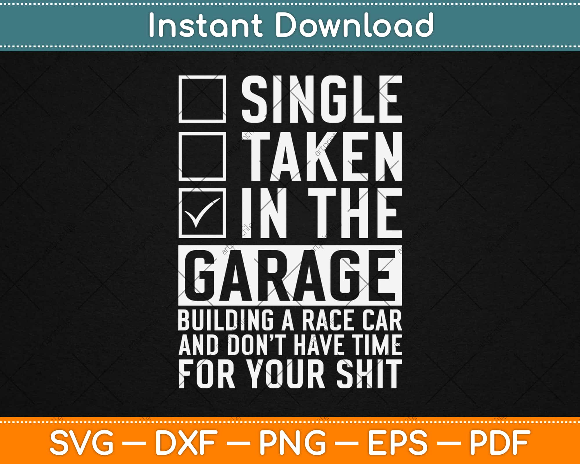 Download Single Taken In The Garage Mechanic Father S Day Svg Png Dxf Digital Cutting File Artprintfile