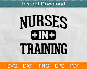 Download Student Nurse Svg Nurse In Training Svg Design Cricut Printable Cuttin Artprintfile