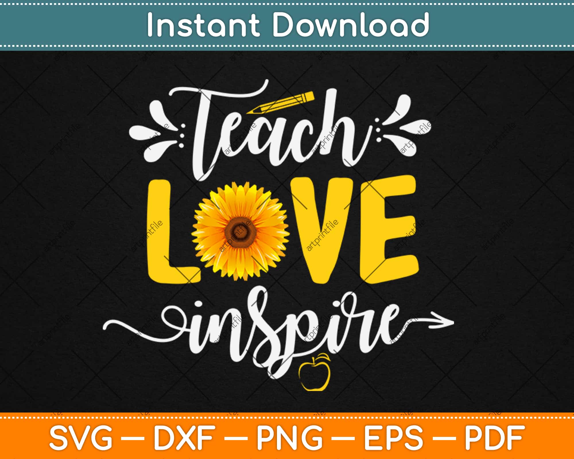 Download Teach Love Inspire Cute Sunflower Teacher Appreciation Svg Design Craft Cut File Artprintfile