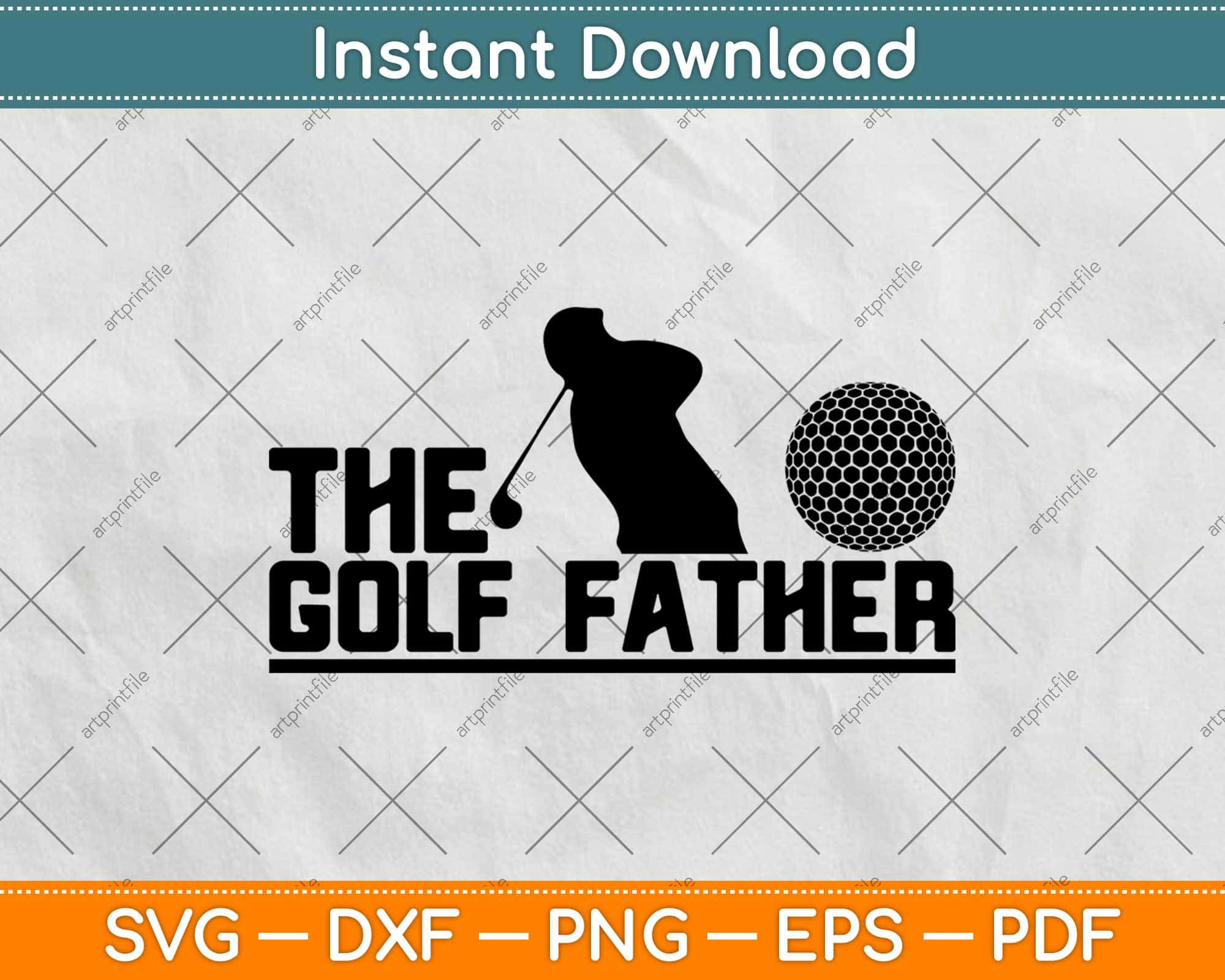 Download The Golf Father Funny Fathers Day Svg Png Dxf Cutting File Artprintfile