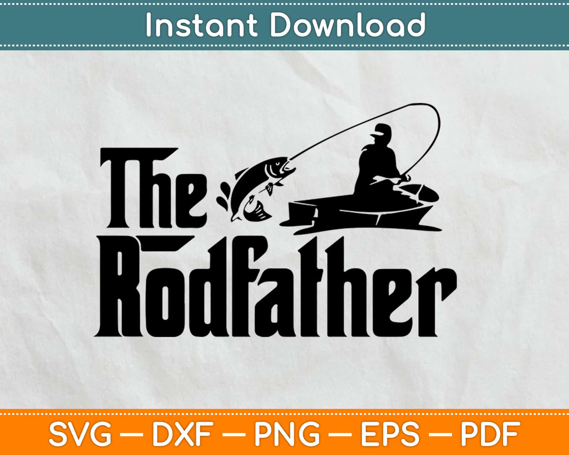 Free Free 234 The Rod Father Svg SVG PNG EPS DXF File