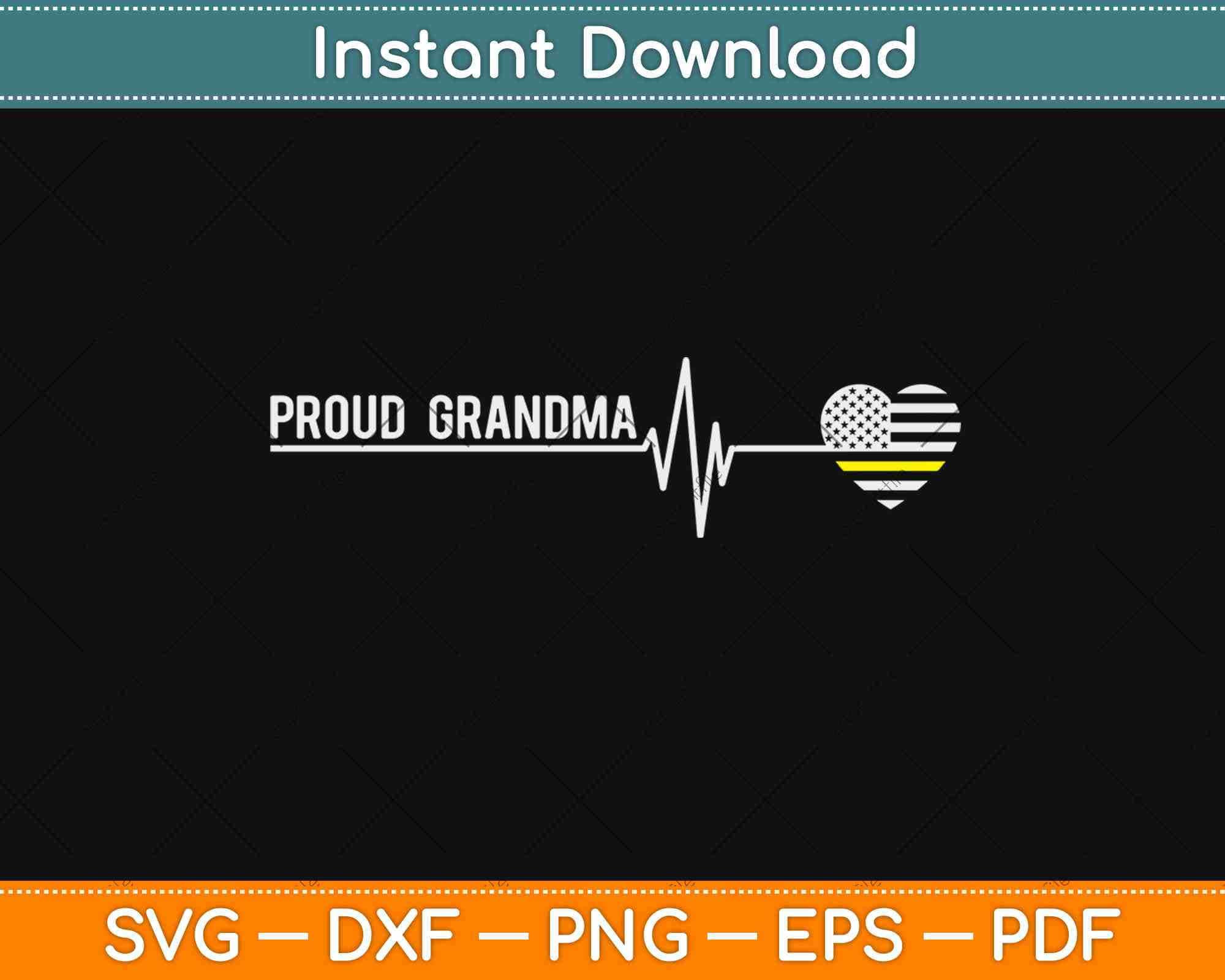 Download Thin Gold Line 911 Dispatchers Proud Grandma Svg Png Dxf Cutting File Artprintfile