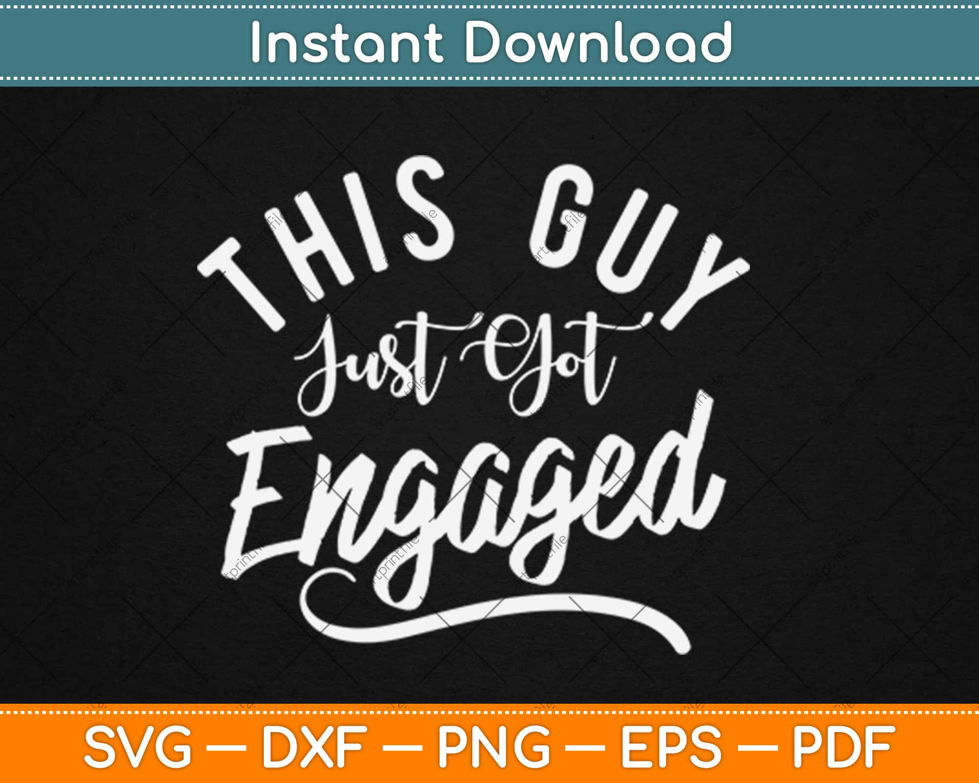 Download This Guy Just Got Engaged Gift Engagement Svg Png Digital Cut File Instant Download Artprintfile