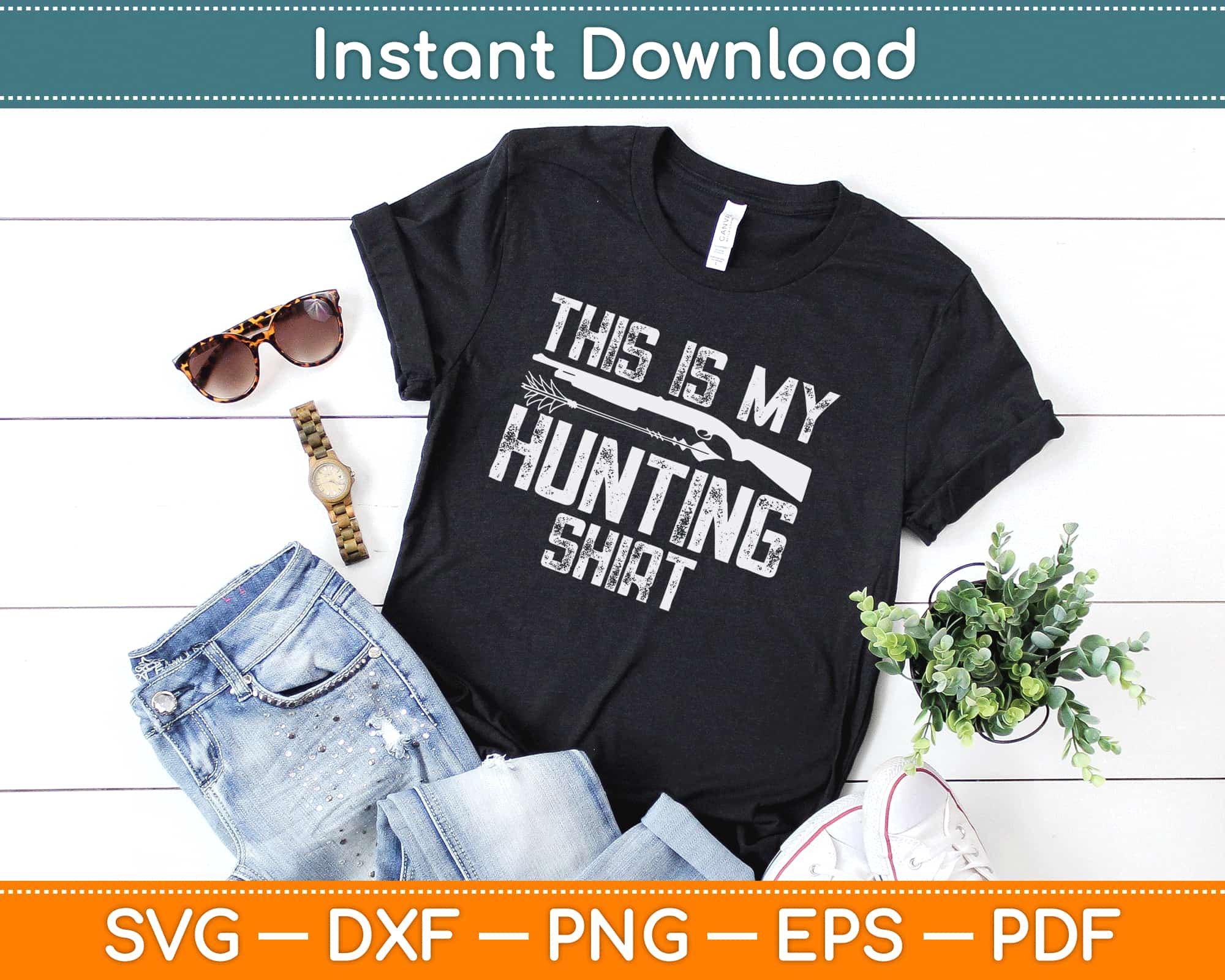 Download This Is My Hunting Shirt Svg Cutting Files - artprintfile