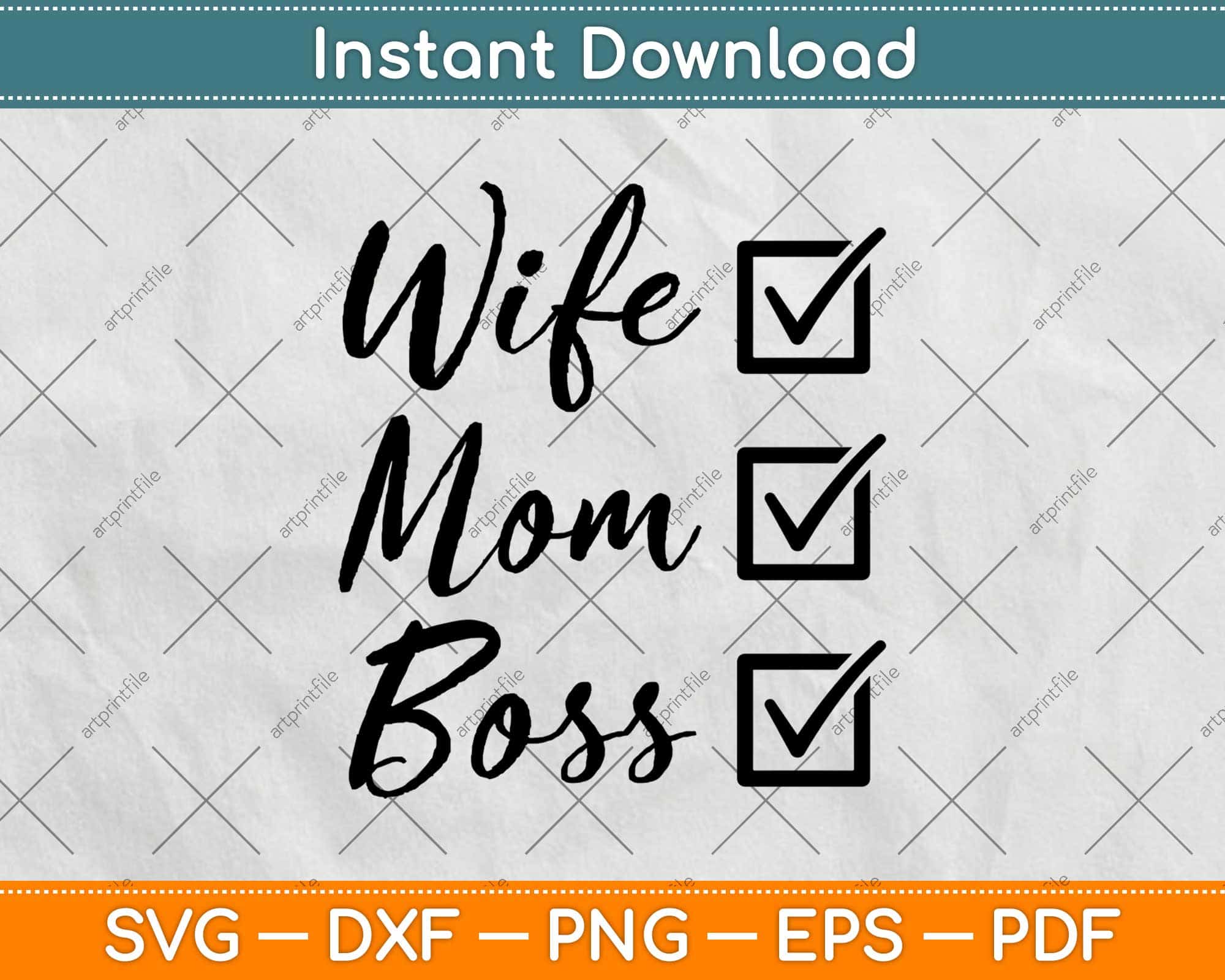 Download Wife Mom Boss Svg Png Dxf Digital Cutting Files Artprintfile