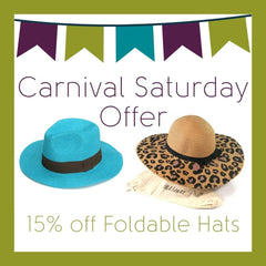 A graphic says 'Carnival Saturday Offer'. Two hat photos can be seen below the words. One hat is a turquoise trilby and the other is a wide brimmed natural hat with leopard print on the brim. Below the hat a fabric bag can be seen (in the shape of a bottle bag). More wording on the graphic says '15% off Foldable Hats'.