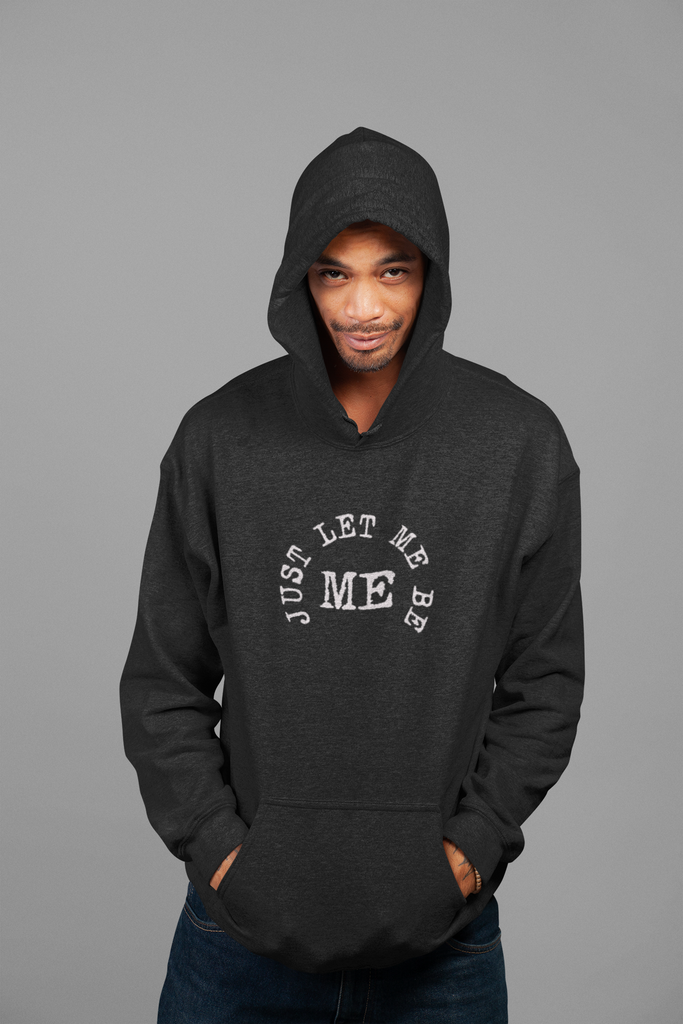 Just Let Me Be Me Unisex Premium Pullover Hoodie – PositiviTEES 242