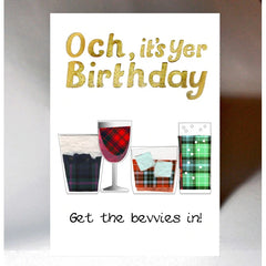 Scottish birthday card with tartan filled alcohol glasses and text that reads 'och its your birthday, get the bevvies in' 