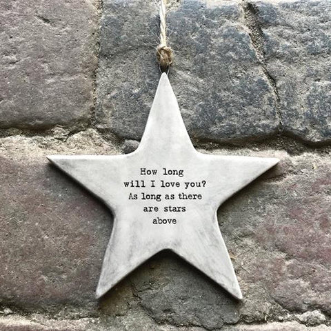 porcelain star with 'how long will I love you? as long as stars are above' engraved