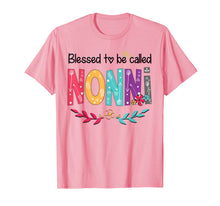 Ladda upp bild till gallerivisning, Blessed To Be Called NONNI Cute Floral NONNI Gift Tee T-Shirt-5900204
