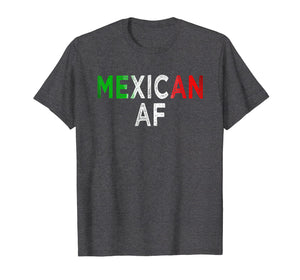 Funny shirts V-neck Tank top Hoodie sweatshirt usa uk au ca gifts for Mexican AF Latinas Latinos Pride Country Flag T Shirt 2319897