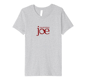Funny shirts V-neck Tank top Hoodie sweatshirt usa uk au ca gifts for Morning Joe Premium Short Sleeve T-Shirt - MSNBC 2099026