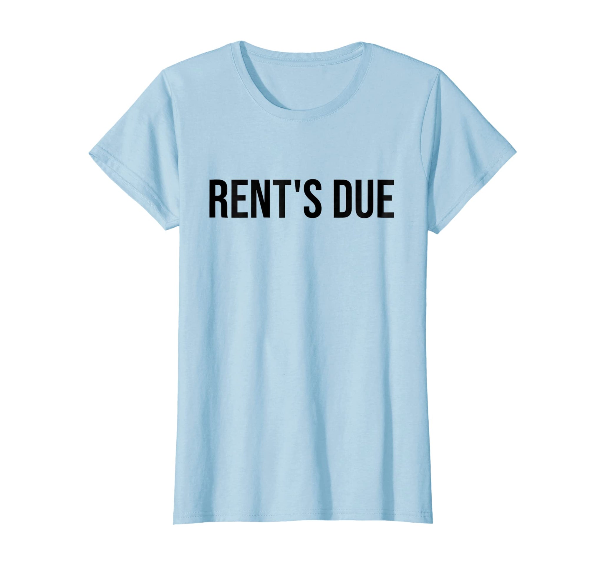 rents due t shirt