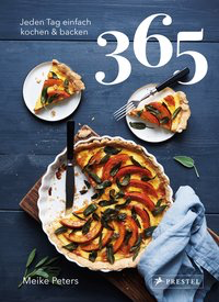 365: Jeden Tag einfach kochen & backen - neue Bücher sind auf dem Wege