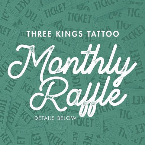 Three Kings Monthly Raffle
