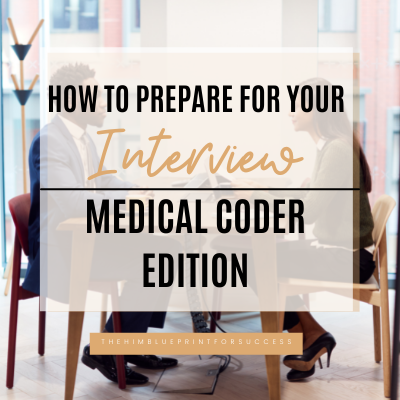 How To Prepare for Your Interview - Medical Coder Edition