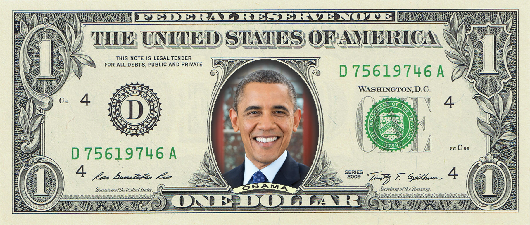 President Obama On A Real Dollar Bill Full Color Youre On The Money 