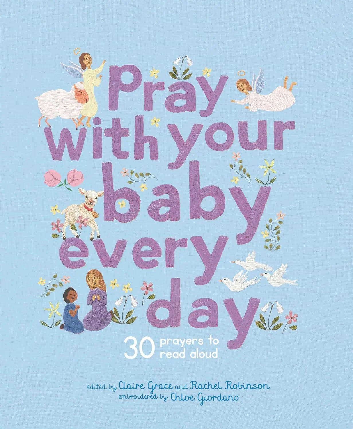 Blue Almonds Ltd Pray with your Baby Hachette Books