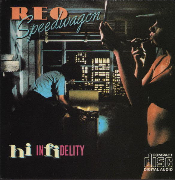 Hi Infidelity - REO Speedwagon