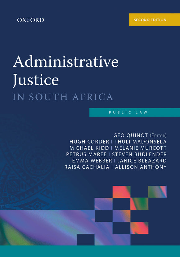 Administrative Justice in South Africa: An Introduction by Quinot, G ed