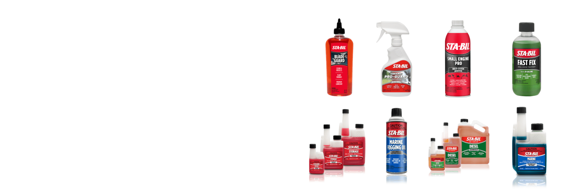 The STA-BIL® brand offers a range of products designed to treat all your engines—from everyday driving vehicles to collector cars, snowmobiles to boats—STA-BIL® goes above and beyond to protect like no other.