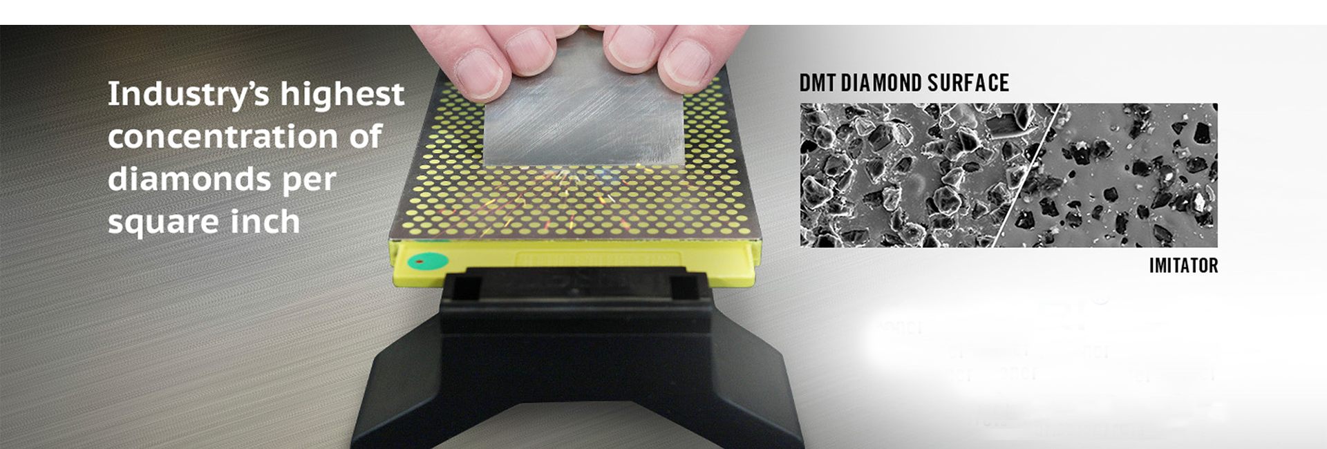 DMT offers precision sharpening systems for various users: from DIY enthusiasts to professionals. Their products efficiently sharpen, hone, lap, or deburr in production, maintenance, and repair cycles. With expertise in diamond technology, DMT ensures high-performance edges for industrial, commercial, and consumer markets.