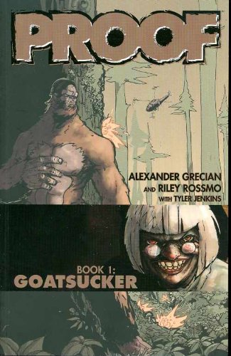 Proof Vol. 1 : Goatsucker