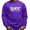 Black On Purpose (Men's Sweatshirt)