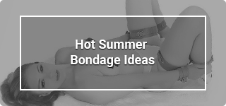 hot-summer-bondage-ideas