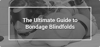 the-ultimate-guide-to-bondage-blindfolds